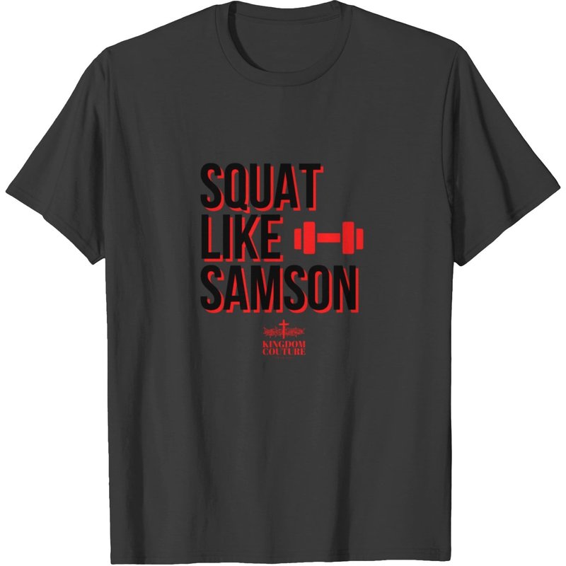 Squat Like Samson T-Shirt