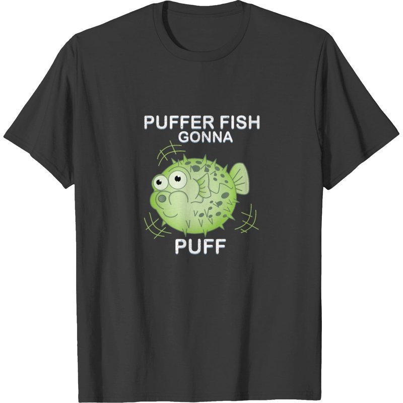 Puffer Fish Gonna Puff Funny Globefish Gift T-Shirt for Men — Mens T Shirts