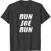 Run Joe Run T-Shirt