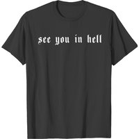 T-shirt gothique esthétique See You In Hell pour hommes — T-shirts pour hommes