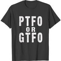 T-shirt Ptfo Or Gtfo pour hommes en noir
