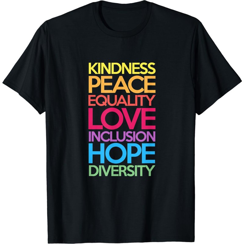 T-shirt Kindness Peace Equality Love Inclusion Hope Diversity — T-shirts pour hommes