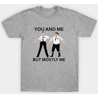 You And Me But Mostly Me - T-shirt pour hommes Book Of Mormon