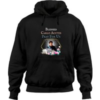 Hoodies unisex Béat Carlo Acutis Priez pour nous