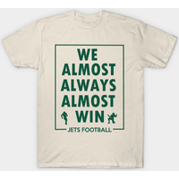 T-Shirt Jets We Almost Always Almost Win pour hommes