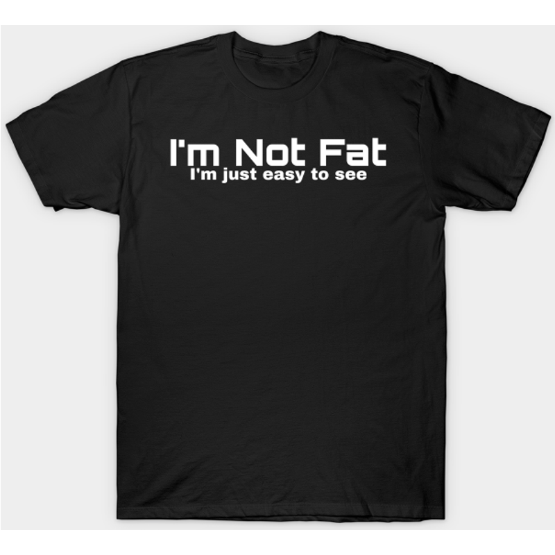 Not Fat - Je ne suis pas gros T-shirt pour hommes — T-shirts pour hommes