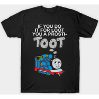 If You Do It For Loot - Toot - T-shirt pour hommes — T-shirts pour hommes