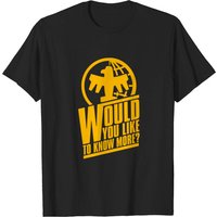 Federal Network Would You Like To Know More? Starship Troopers T-Shirt