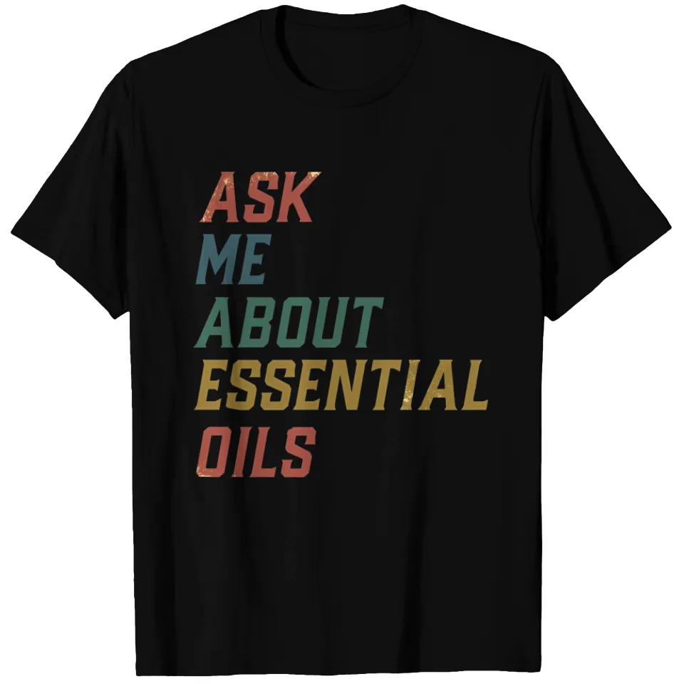 T-shirt pour hommes Ask Me About Essential Oils — T-shirts pour hommes