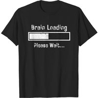 T-shirt amusant Brain Loading Please Wait pour hommes