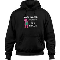 Vaccinated and Ready to Commit Tax Fraud Barney Hoodie — Mens Hoodies