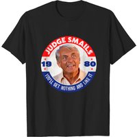Caddyshack Judge Smails You'll Get Nothing Men's T-Shirt — Mens T Shirts