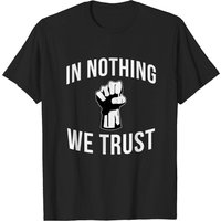In Nothing We Trust - Resist Men's T-Shirt
