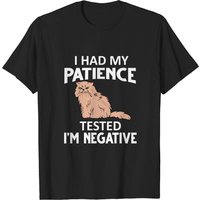 T-shirt I Had My Patience Tested I'm Negative Chat - Atitudes — T-shirts pour hommes