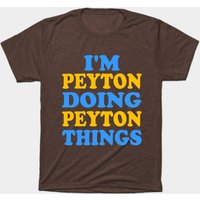 T-shirt pour hommes Im Peyton Doing Peyton Things — T-shirts pour hommes