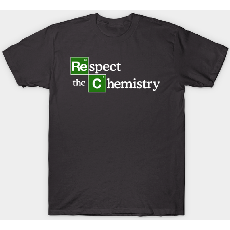 Respect The Chemistry Breaking Bad Men's T-Shirt — Mens T Shirts