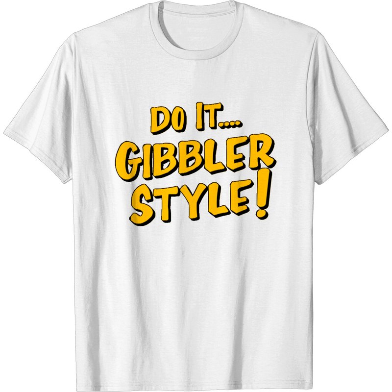 Do It Gibbler Style T-Shirt for Men - Fuller House