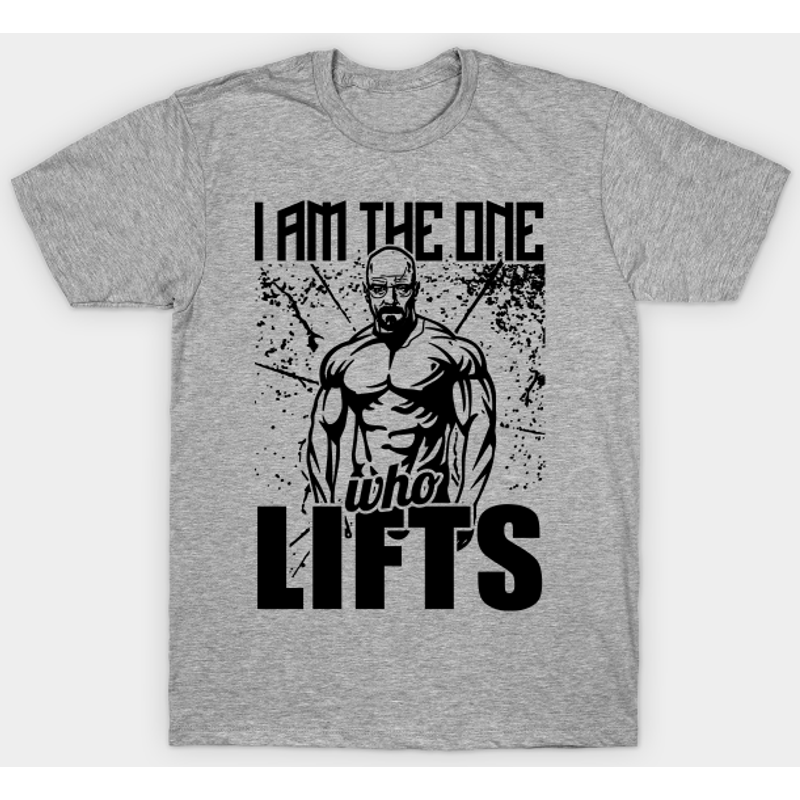 T-shirt I Am The One Who Lifts Breaking Bad Gym pour hommes — T-shirts pour hommes