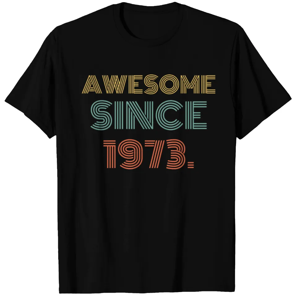 T-shirt pour hommes Awesome Since 1973