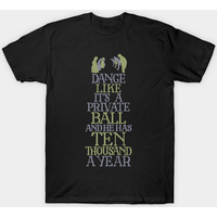 Dance Like He Has Ten Thousand A Year - T-shirt Mr Darcy