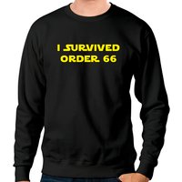 I Survived Order 66 - Execute Order 66 Unisex Sweatshirt — Mens Hoodies