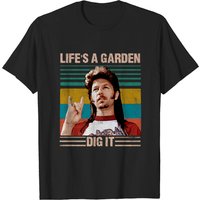 Joe Dirt Lifes A Garden Dig It Vintage T-Shirt for Men