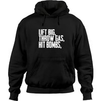 Lift Big Throw Gas Hit Bombs Unisex Hoodie — Mens Hoodies