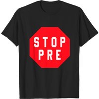 Stop Pre T-Shirt for Men - Black