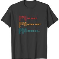 Up Shift Down Shift Oh Sh Shirt Car Pedal T-shirt for Men