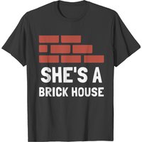 She's A Brick House T-shirt for Men in Black