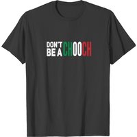 T-shirt pour hommes Italian Slang Don't Be A Chooch — T-shirts pour hommes