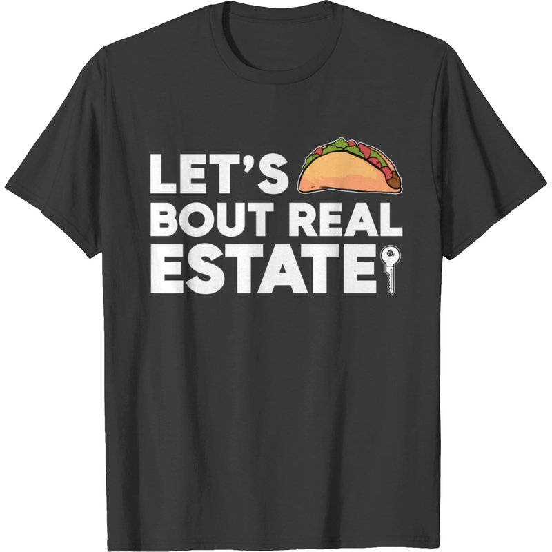 T-shirt Realtor Lets Taco Bout Real Estate pour hommes — T-shirts pour hommes