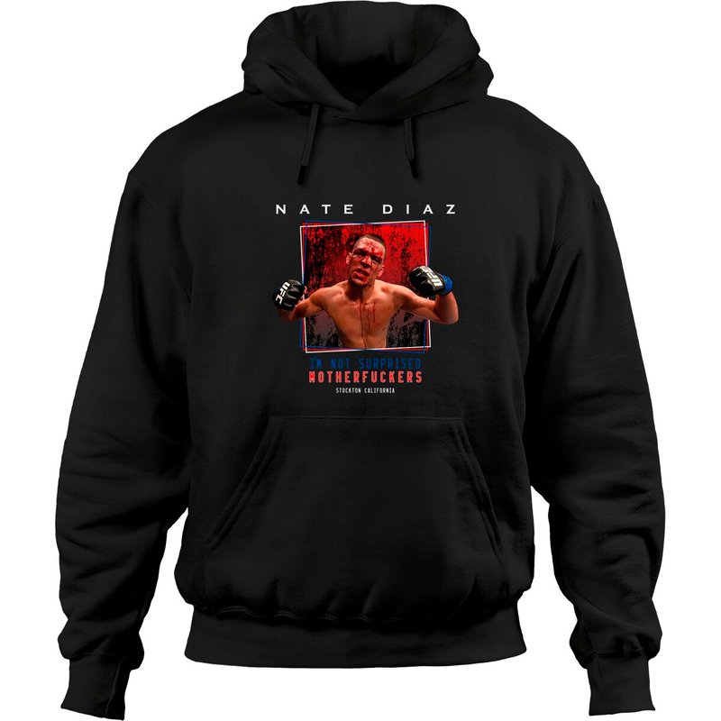 Hoodie Nate Diaz I'm Not Surprised pour Unisexe en Noir — Sweats à capuche pour hommes