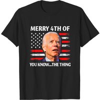 Merry 4th Of You Know...The Thing T-Shirt du 4 Juillet