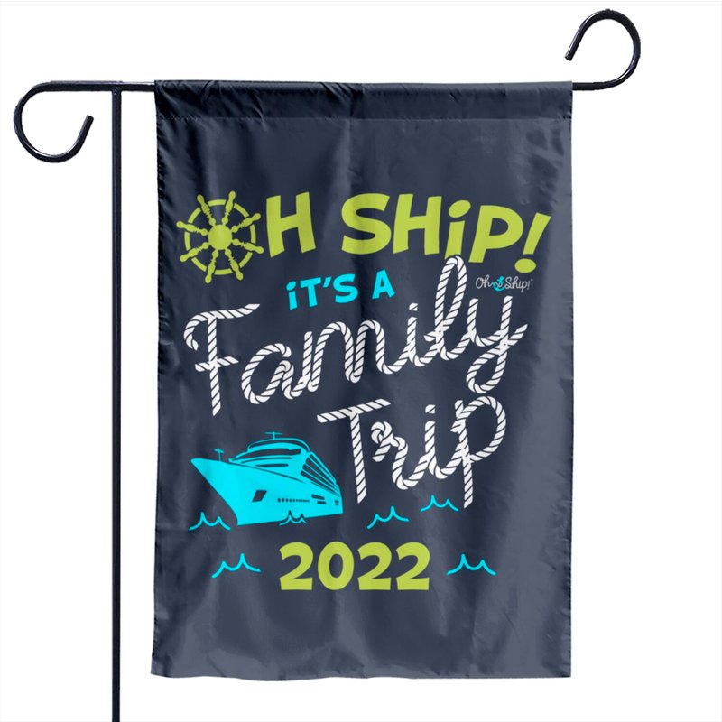 Oh Ship C'est Un Voyage en Famille 2022 - Oh Ship 2022 Drapeaux de Jardin — Drapeaux décoratifs