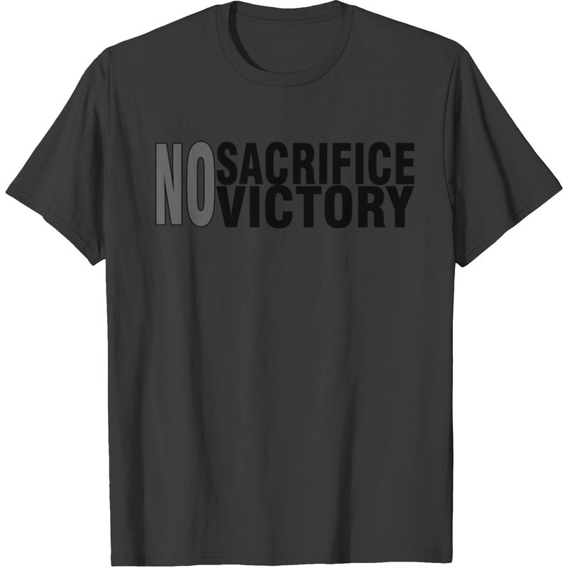 No Sacrifice No Victory Men's T-Shirt — Mens T Shirts