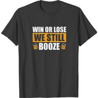 T-shirt Sportif Win or Lose We Still Booze pour Hommes — T-shirts pour hommes