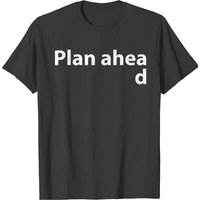 Plan Ahead Men's T-shirt in Black
