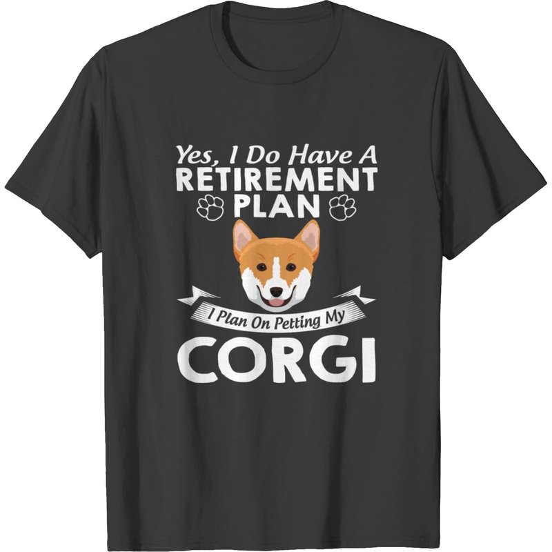 Retirement Plan Petting My Corgi T-shirt for Men — Mens T Shirts