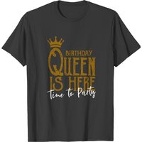 Le T-shirt La Reine d'Anniversaire est Ici