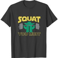T-shirt Humoristique Squat You Must pour Hommes