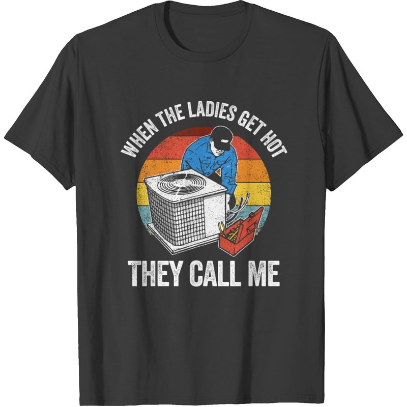 T-shirt HVAC Drôle Quand Les Dames Ont Chaud, Elles M'appellent — T-shirts pour hommes