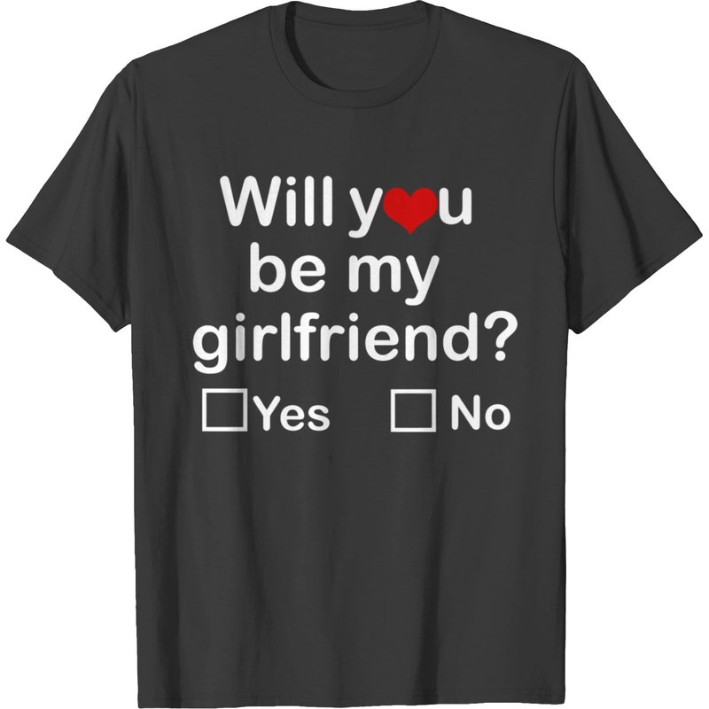 T-shirt Will You Be My Girlfriend Yes Or No pour hommes — T-shirts pour hommes