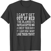 T-shirt amusant Cant Get Out Of Bed pour hommes — T-shirts pour hommes