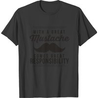 T-shirt Grand Moustache, Grande Responsabilité pour Hommes