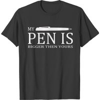 Mon stylo est plus gros que le vôtre T-shirt drôle pour hommes — T-shirts pour hommes