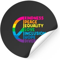 Kindness Peace Equality Love Inclusion Hope Diversity Stickers — Stickers & Decals