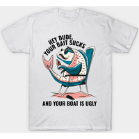 T-shirt Hey Dude Your Bait Sucks pour hommes