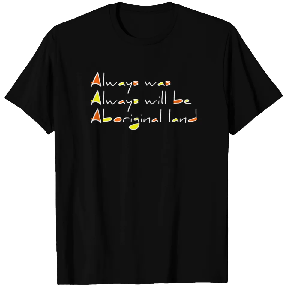 T-shirt pour hommes Always Was Always Will Be Aboriginal Land — T-shirts pour hommes