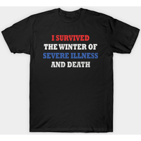 I Survived The Winter Of Death Men's T-Shirt
